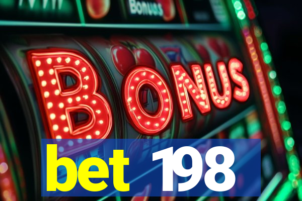 bet 198